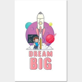 Dream big Posters and Art